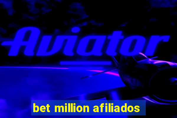 bet million afiliados